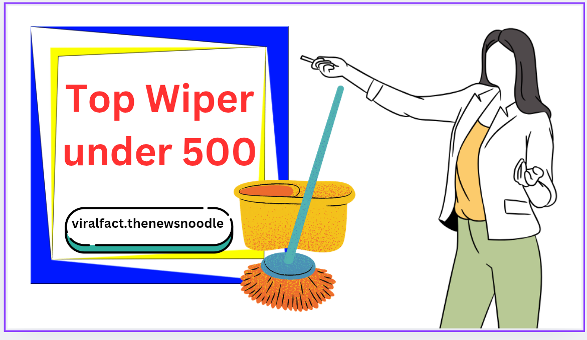 Top 5 Wiper for Kitchen, Bathroom under 500 | टॉप 5 वाइपर फॉर किचन, बाथरूम अंडर 500